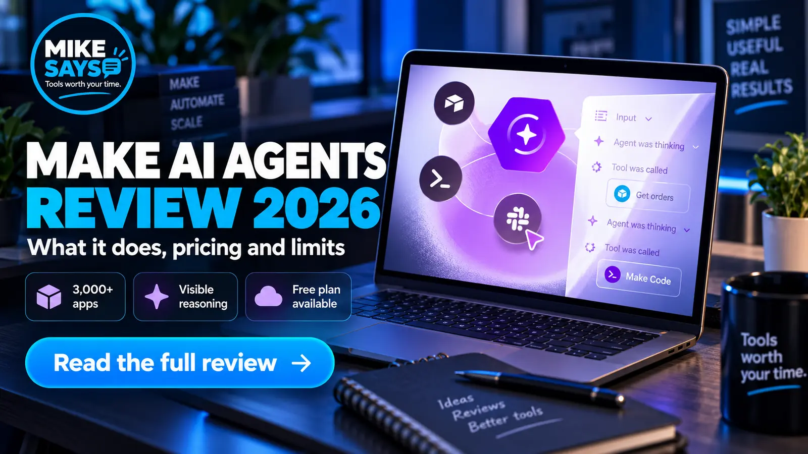 Mike Says review of Make AI Agents showing the official agent visual on a laptop