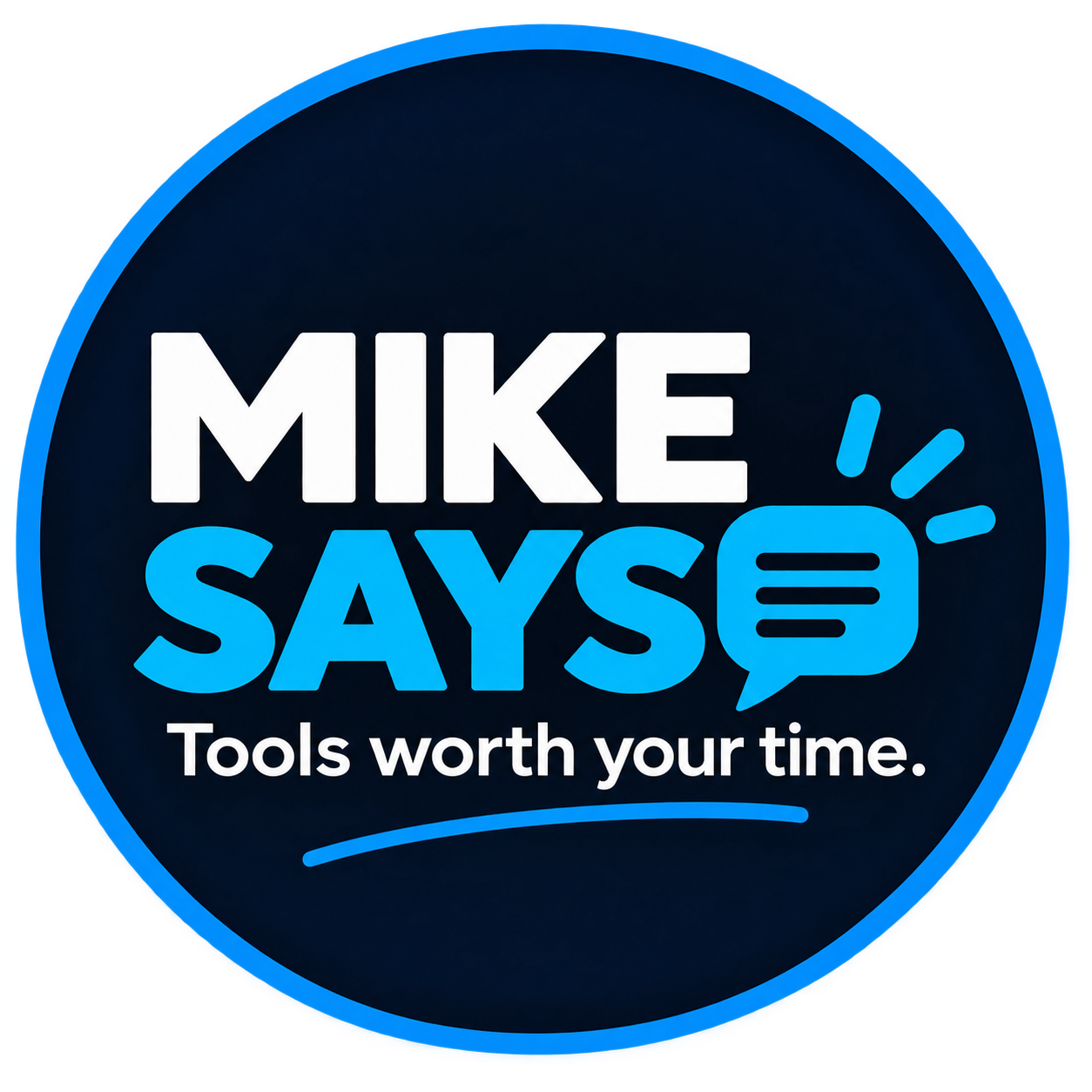 Mike Says